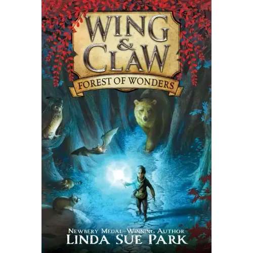 Wing & Claw #1: Forest of Wonders - Paperback