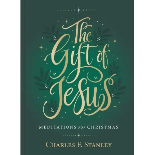 The Gift of Jesus: Meditations for Christmas - Hardcover