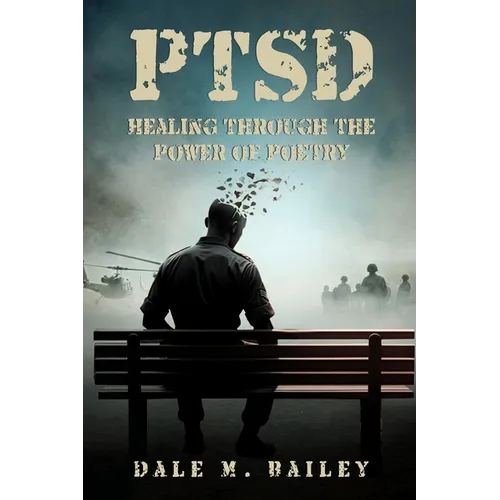 PTSD Healing Through The Power OF Poetry - Paperback