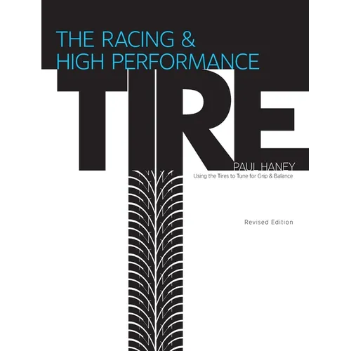 The Racing & High-Performance Tire - Hardcover