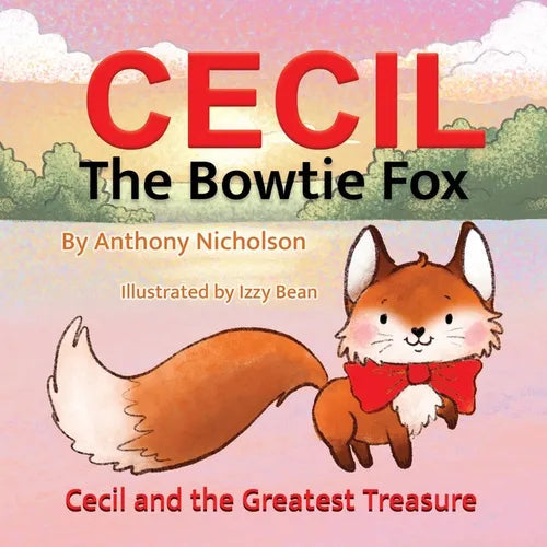 Cecil the Bowtie Fox: Cecil and the Greatest Treasure - Paperback