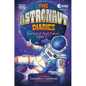 The Astronaut Diaries - Hardcover