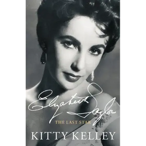 Elizabeth Taylor: The Last Star - Paperback