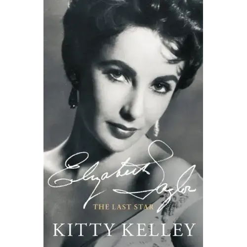 Elizabeth Taylor: The Last Star - Paperback