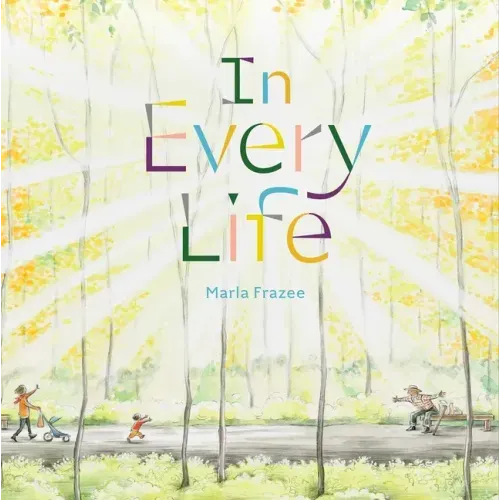 In Every Life: (Caldecott Honor) - Hardcover