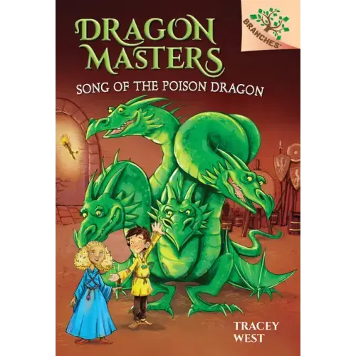 Song of the Poison Dragon: A Branches Book (Dragon Masters #5): Volume 5 - Hardcover