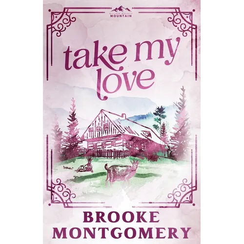Take My Love (Alternate Special Edition Cover) - Paperback