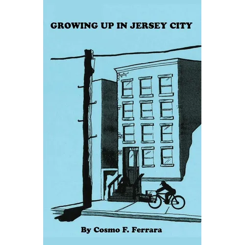 Growing Up in Jersey City - Paperback