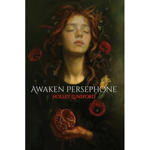 Awaken Persephone - Hardcover