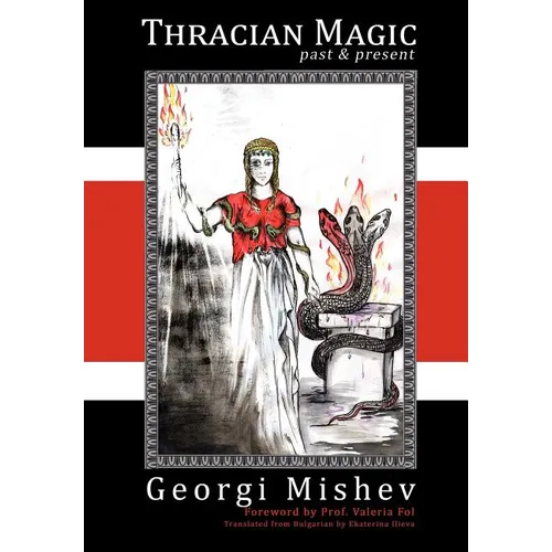 Thracian Magic: Past & Present - Paperback