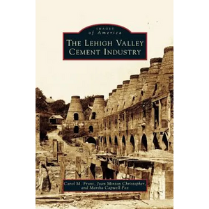 Lehigh Valley Cement Industry - Hardcover