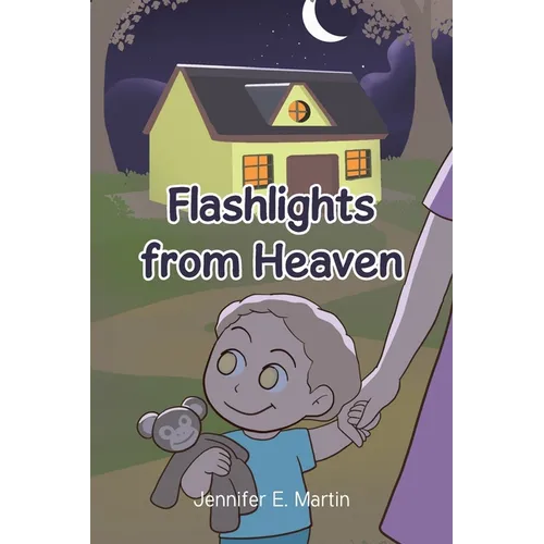 Flashlights from Heaven - Paperback