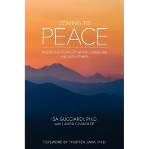 Coming to Peace: Resolving Conflict Within Ourselves and With Others - Paperback