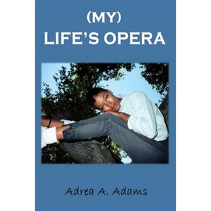 My Life's Opera - Paperback