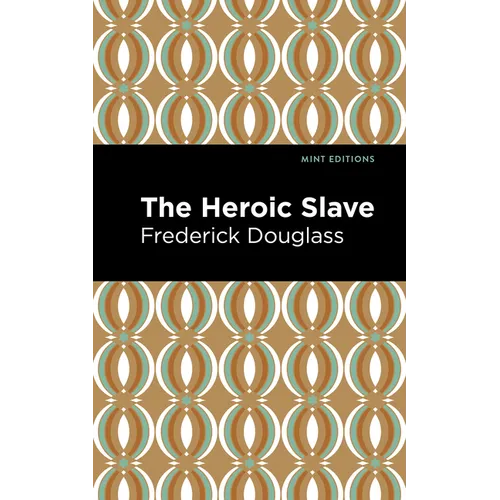 The Heroic Slave - Paperback