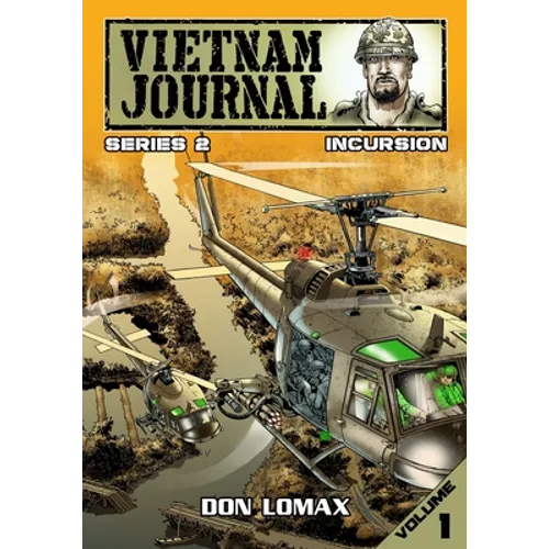 Vietnam Journal - Series Two: Volume One - Incursion - Paperback