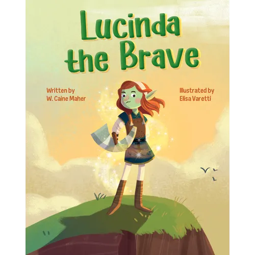 Lucinda the Brave - Hardcover