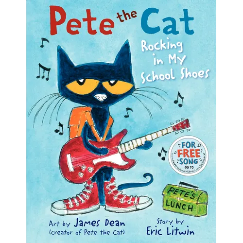 Pete the Cat: Rocking in My School Shoes: A Back to School Book for Kids - Hardcover
