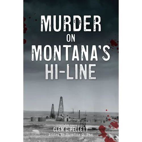 Murder on Montana's Hi-Line - Paperback