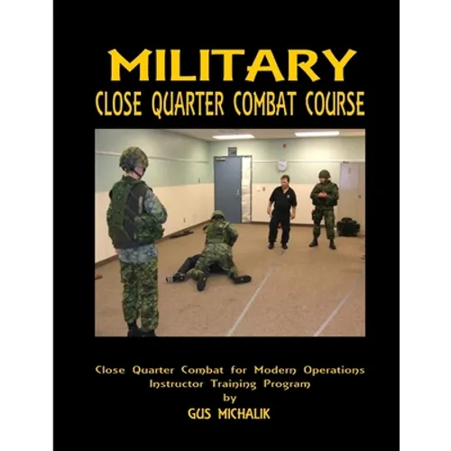 Close Quarter Combat for Modern Operation - Paperback