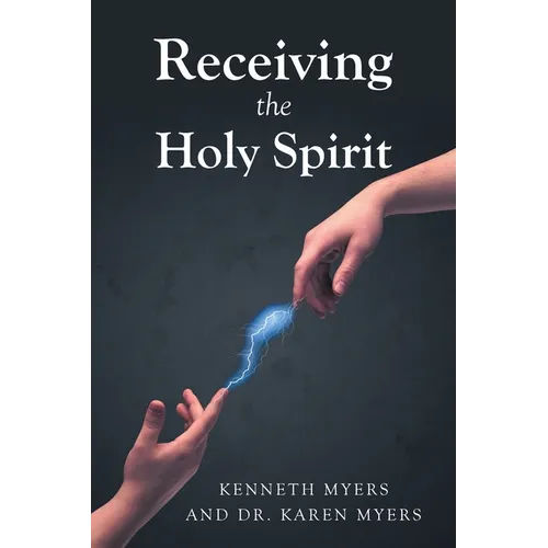 Receiving the Holy Spirit - Paperback