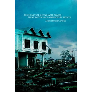 Resilience of Sustainable Power Plant Systems in Catastrophic Events - Paperback