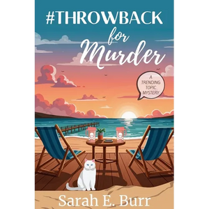 #Throwback for Murder: A Trending Topic Mystery - Paperback