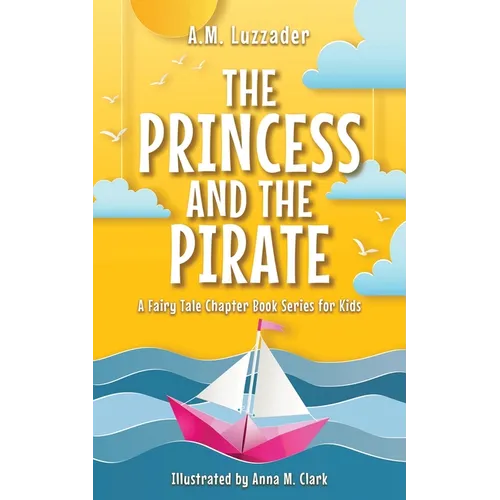 The Princess and the Pirate - Paperback