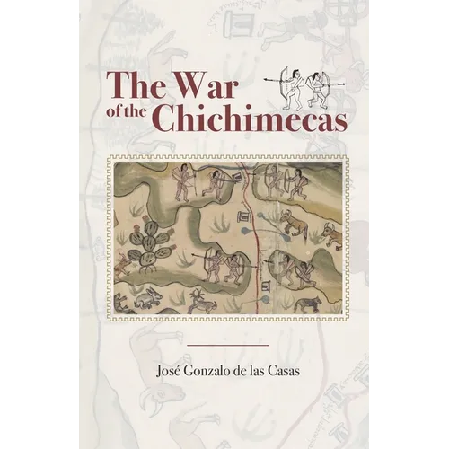 The War of the Chichimecas - Paperback