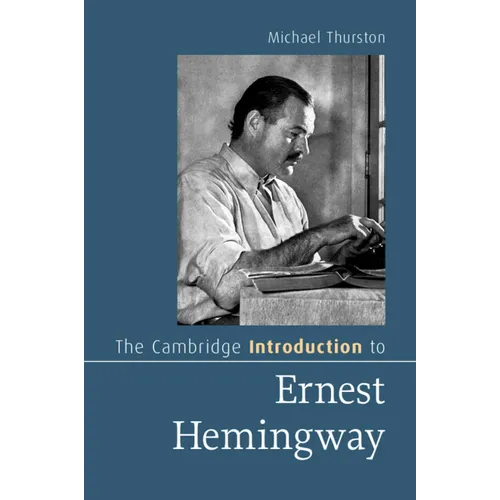 The Cambridge Introduction to Ernest Hemingway - Paperback