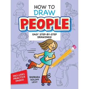 How to Draw People: Easy Step-By-Step Drawings! - Paperback