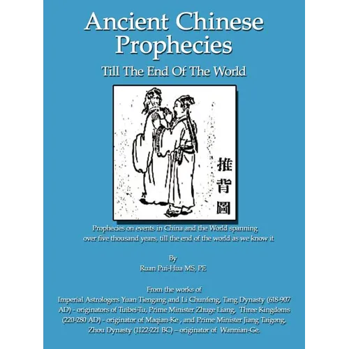 Ancient Chinese Prophecies: Till the end of the world - Paperback