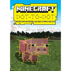 Ultimate Dot-To-Dot: Minecraft: 40 Incredible Puzzles with Up to 1,000 Dots - Paperback
