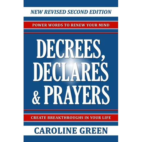 Decrees, Declares & Prayers 2nd Edition - Paperback
