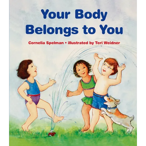 Your Body Belongs to You - Paperback