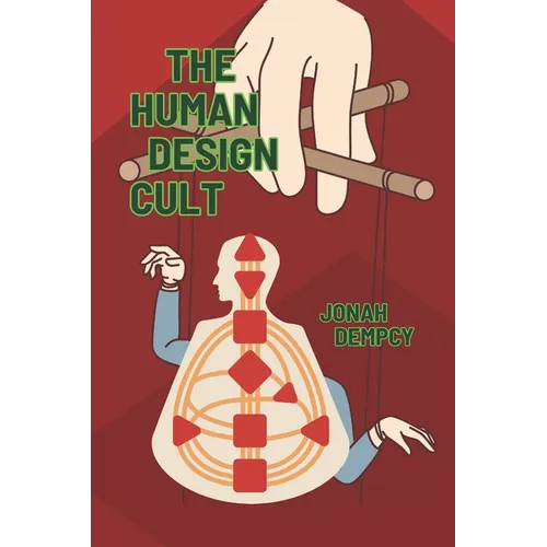 The Human Design Cult - Paperback