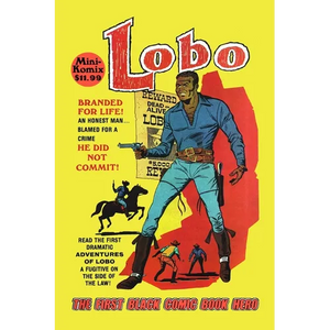 Lobo: The First Black Comic Book Hero - Paperback
