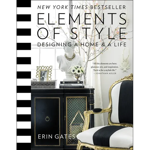 Elements of Style: Designing a Home and a Life - Hardcover