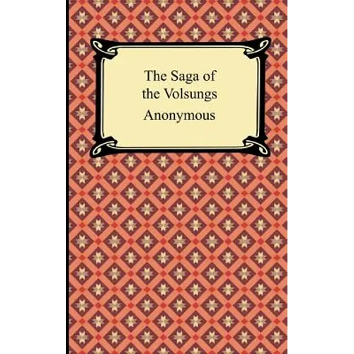 The Saga of the Volsungs - Paperback