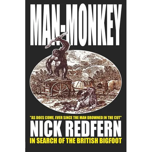 MAN-MONKEY - In Search of the British Bigfoot - Paperback
