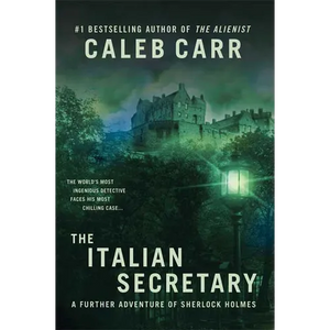 The Italian Secretary: A Further Adventure of Sherlock Holmes - Paperback