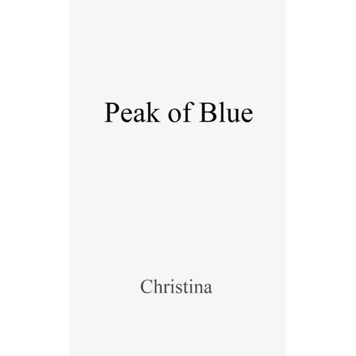 Peak of Blue - Hardcover