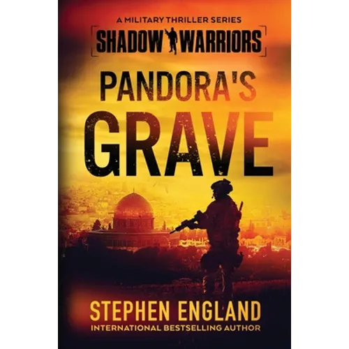 Pandora's Grave: Shadow Warriors Series - Paperback