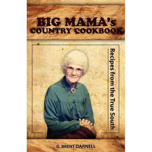 Big Mama's Country Cookbook - Paperback