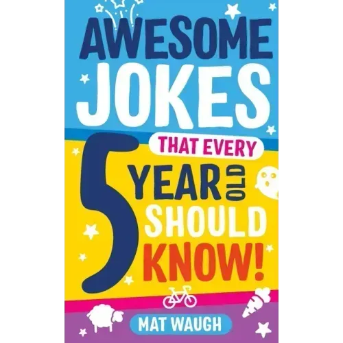 Awesome Jokes That Every 5 Year Old Should Know! - Paperback