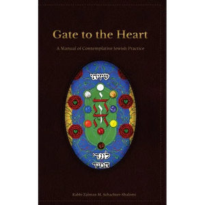 Gate to the Heart: A Manual of Contemplative Jewish Practice - Paperback