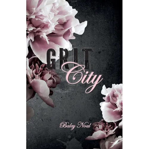 Grit City: Romantic suspense with alpha cops, buried pasts, and scorching chemistry - Paperback