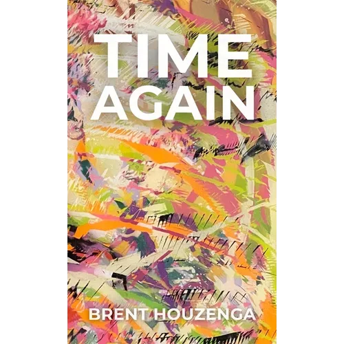 Time Again - Hardcover