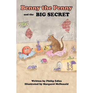 Benny the Penny and the Big Secret - Paperback
