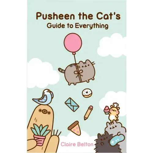 Pusheen the Cat's Guide to Everything - Paperback